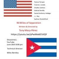 Pangea Productions Presents 90 MILES OF SEPARATION