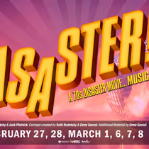 Milburn Stone Theatre to Present '70s Musical Comedy DISASTER! This Winter