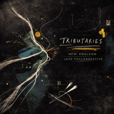 TRIBUTARIES Album Release Concert to Feature New England Jazz Collaborative