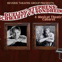 Reverie Theatre Group to Present DUELING STEPHENS: SCHWARTZ VS SONDHEIM, A Musical Theatre Cabaret