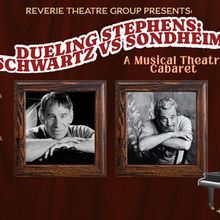 Reverie Theatre Group to Present DUELING STEPHENS: SCHWARTZ VS SONDHEIM, A Musical Th