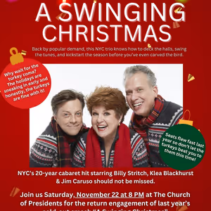 Klea Blackhurst, Jim Caruso, and Billy Stritch to Bring A SWINGING CHRISTMAS Back To…