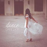 Nashville Songstress, Dani Jack, Releases Touching New Single “Dance”