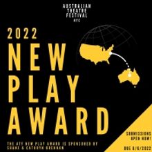 Australian Theatre Festival NYC to Present 2022 New Play Award