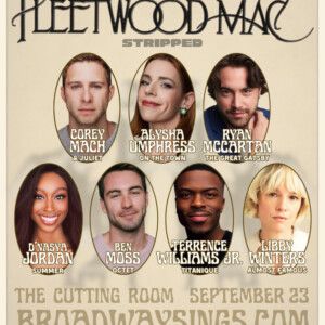 BROADWAY SINGS FLEETWOOD MAC to Feature Ryan McCartan, Corey Mach, Alysha Umphress Video
