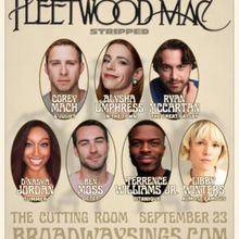 BROADWAY SINGS FLEETWOOD MAC to Feature Ryan McCartan, Corey Mach, Alysha Umphress