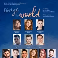 We Are Here Productions To Present Songs for a New World Benefiting the Canadian…
