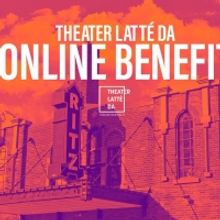 Theater Latté Da Announces Online Benefit In Support Of Artists