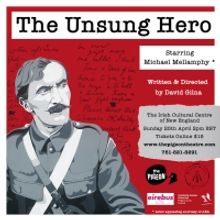 THE UNSUNG HERO By David Gilna Will Be Streamed at The Irish Cultural Centre of New E
