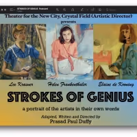 Dream Up Festival to Present STROKES OF GENIUS at Theater For The New City in…