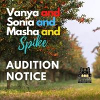 LTM Announces Auditions for VANYA AND SONIA AND MASHA AND SPIKE