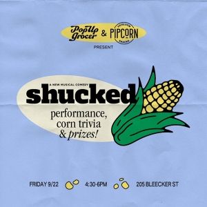 SHUCKED Cast Will Perform at a Pop Up Event This Evening