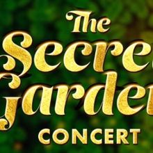 Fulton Theatre to Present Concert Fundraiser of THE SECRET GARDEN