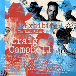 Craig Campbell Sets Date for 'The Lost Files: Exhibit B'