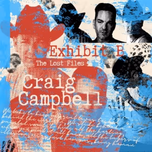 Craig Campbell Sets Date for 'The Lost Files: Exhibit B'
