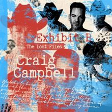 Craig Campbell Sets Date for 'The Lost Files: Exhibit B'