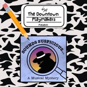 Review: SOUNDS SUSPICIOUS....A MUSICAL MYSTERY at Arkansas Repertory Theatre in Little Rock