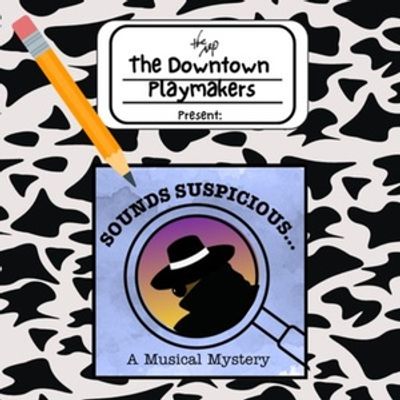 Review: SOUNDS SUSPICIOUS....A MUSICAL MYSTERY at Arkansas Repertory Theatre in Little Rock