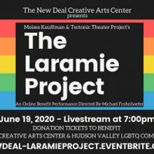 The New Deal Creative Arts Center Presents THE LARAMIE PROJECT as an Online Reading