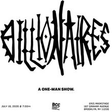 BILLIONAIRES One-Man Show to Satirize the Ultra-Wealthy at Brooklyn Comedy Collective