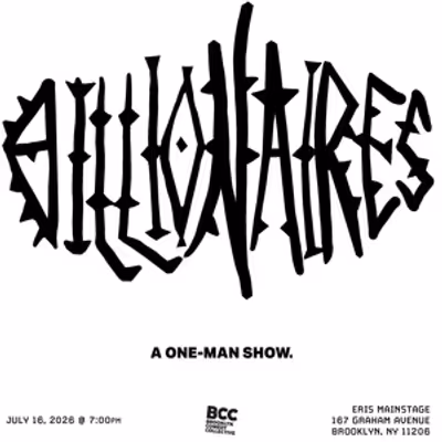 BILLIONAIRES One-Man Show to Satirize the Ultra-Wealthy at Brooklyn Comedy Collective