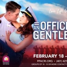 AN OFFICER AND A GENTLEMAN is Coming to PPAC This February