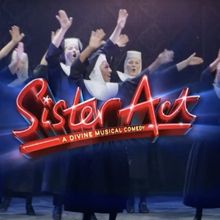 Video: Check Out a New Trailer for SISTER ACT in the West End