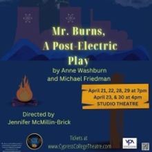 Cypress College to Present MR. BURNS, A POST ELECTRIC PLAY