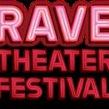 RAVE THEATER FESTIVAL Announces Festival Awards