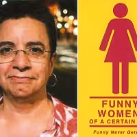 Comic Shelly Colman Joins FUNNY WOMEN OF A CERTAIN AGE Comedy Showcase In Manhattan