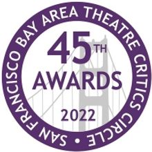 San Francisco Bay Area Theatre Critics Circle To Announce 45th Theatre Awards Recipie