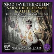 'God Save the Queen' Recording Featuring Sarah Brightman & Alfie Boe to be Released…