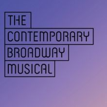 CONTEST: Win a Spot in Pasadena Playhouse's Seminar THE CONTEMPORARY BROADWAY MUSICAL