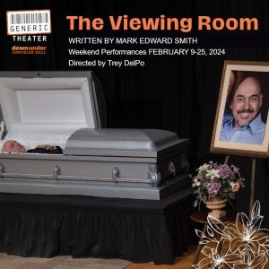 Generic Theater Presents Regional Premiere Of THE VIEWING ROOM
