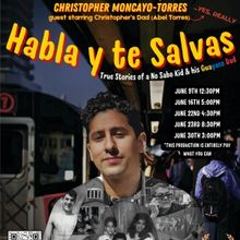 HABLA Y TE SALVAS: Stories of a No Sabo Kid and his Guayaco Dad Comes to Hollywood Fr