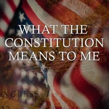 Chance Theater Will Present WHAT THE CONSTITUTION MEANS TO ME