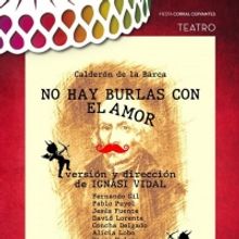 NO HAY BURLAS CON EL AMOR se estrena en el Festival Fiesta Corral Cervantes