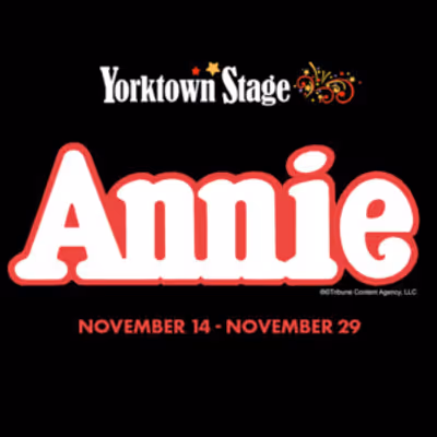 ANNIE Will Celebrate 50th Anniversary at Yorktown Stage