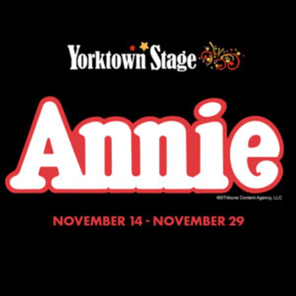 ANNIE Will Celebrate 50th Anniversary at Yorktown Stage Photo