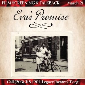 The Legacy Theatre To Host Connecticut Premiere Of EVA'S PROMISE