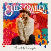 Elles Bailey Releases New Album 'Beneath the Neon Glow'