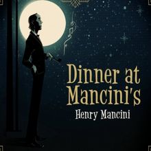 Lo-Fi Henry Mancini Celebratory Album Available Now