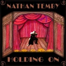Nathan Temby Presents Album Release Live Stream To Benefit The Actors Fund