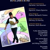 BWW Previews: NOW PLAYING THIRD BASE FOR THE ST. LOUIS CARDINALS…BOND, JAMES BOND at…