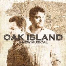 American Lives Theatre Opens World Premiere Of OAK ISLAND: A NEW MUSICAL