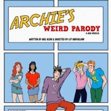 ARCHIE'S WEIRD PARODY: Riverdale And Archie Comics Parody Musical is Coming to Don't 