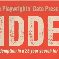 The Playwrights' Gate Presents The World Premiere Production Of HIDDEN Written And…