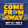 COME FROM AWAY to Open at Revival Hall in November