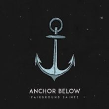 Fairground Saints Release New Single 'Anchor Below'