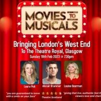 Review: MOVIES TO MUSICALS, Theatre Royal, Glasgow